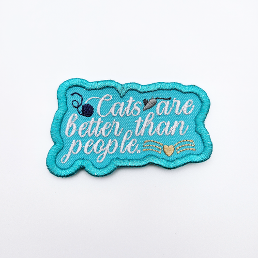 Cats are better than People Patch