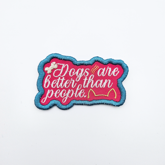 Dogs are better than People Patch