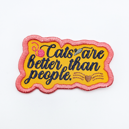 Cats are better than People Patch